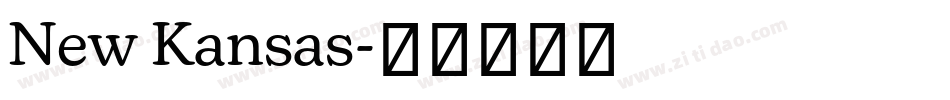 New Kansas字体转换
